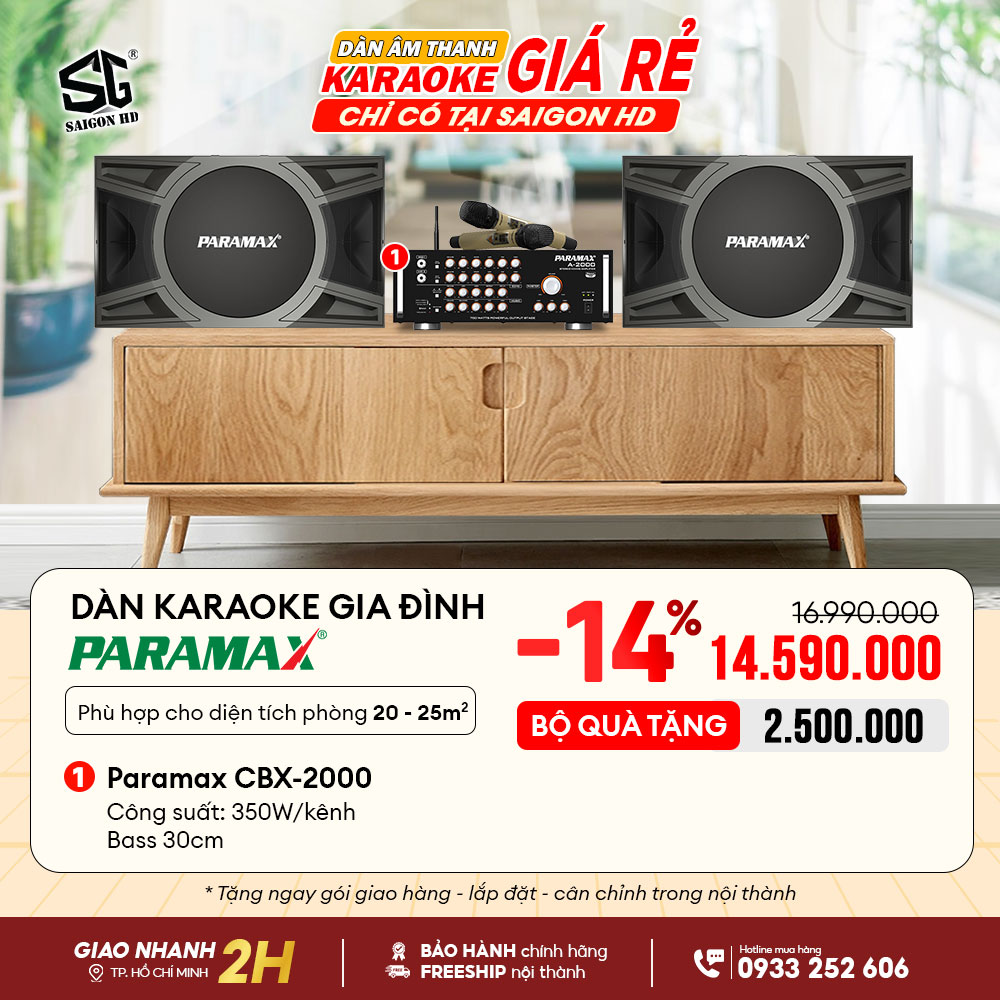 Combo trải nghiệm 01: Trọn bộ karaoke và nghe nhạc Paramax CBX-2000