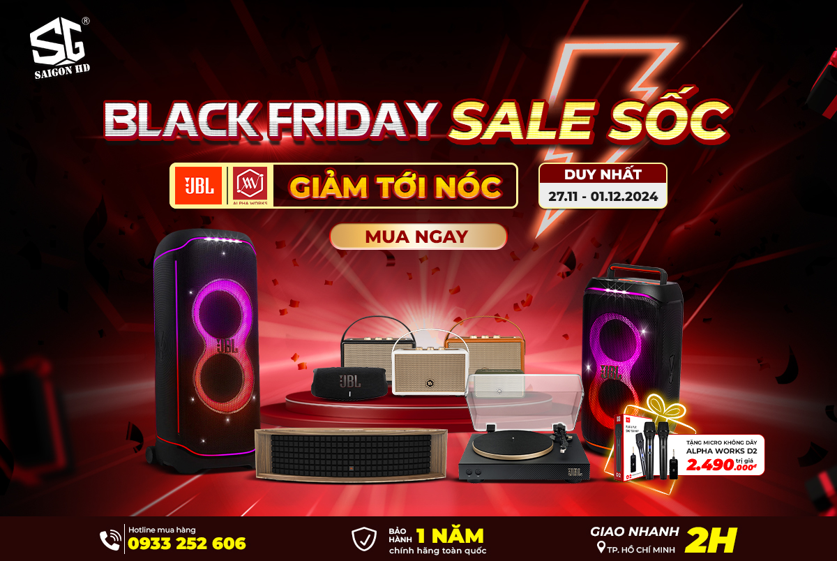 BLACK FRIDAY SALE SỐC - JBL, ALPHA WORKS GIẢM TỚI NÓC 