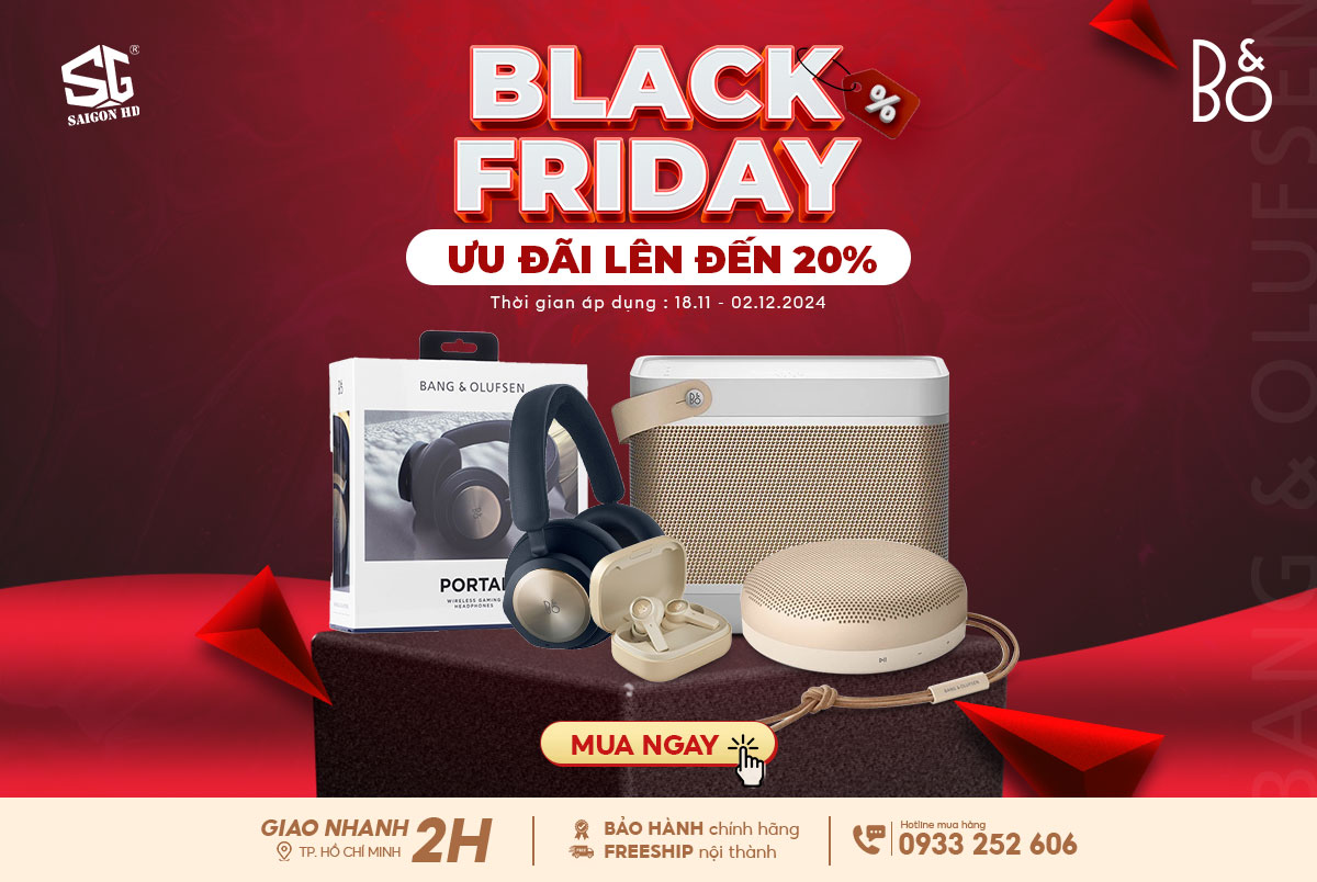 Bùng nổ Black Friday -  Cơ hội săn B&O xịn giá sốc!