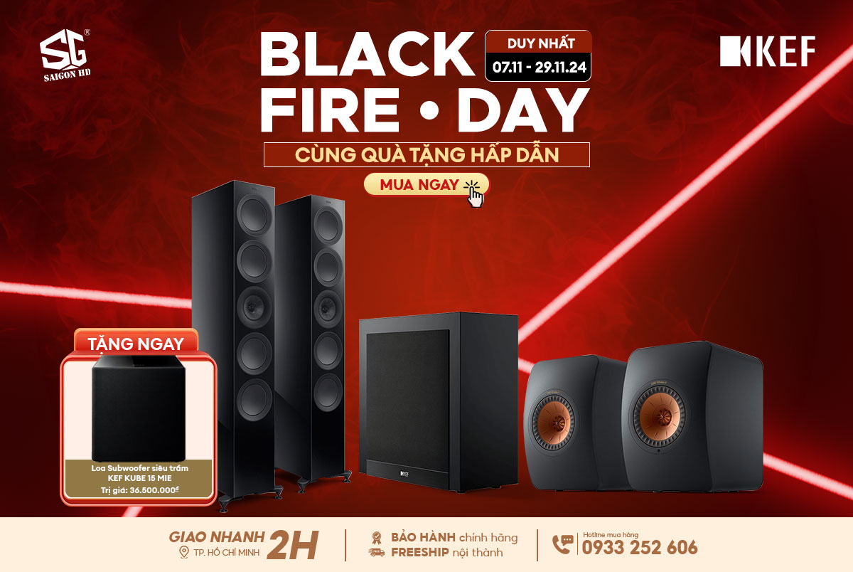 CHÀO ĐÓN BLACK FRIDAY - KEF TUNG NGÀN ƯU ĐÃI