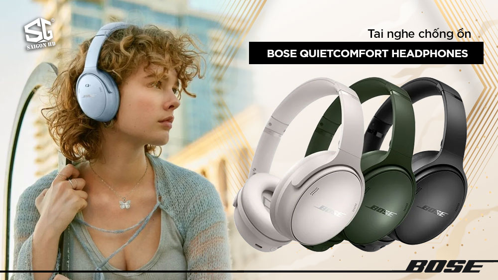 Các mẫu Tai nghe Bose chính hãng mới nhất hiện nay