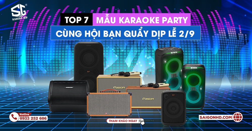 Gợi ý 7 mẫu loa Karaoke party di động sẽ cùng bạn quẩy dịp lễ 2/9