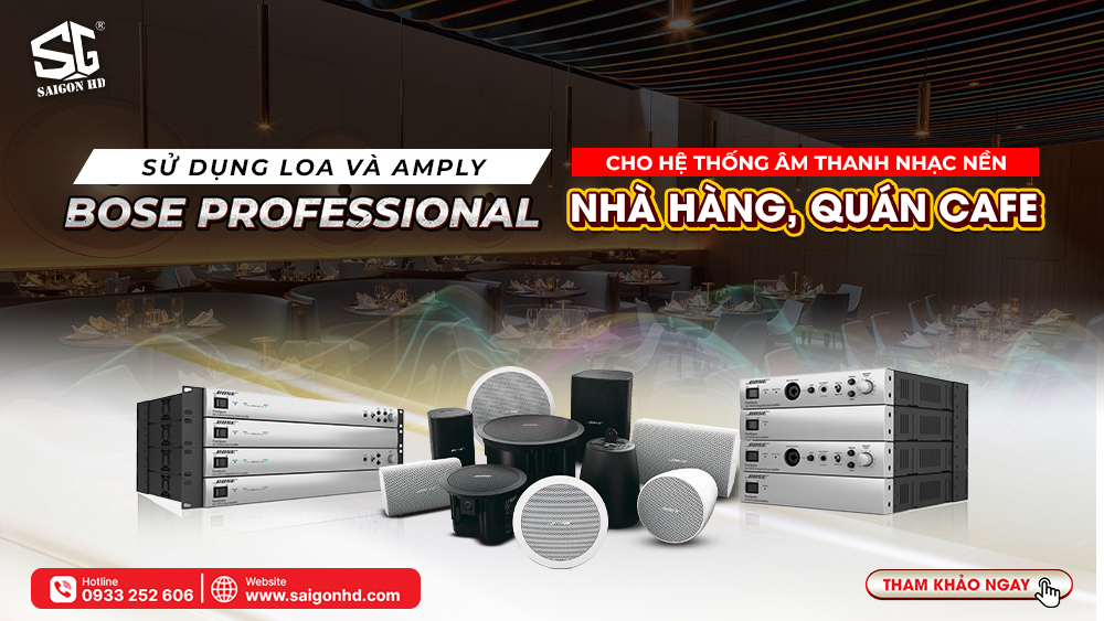  Hệ thống âm thanh nhạc nền Bose Professional cho nhà hàng, showroom, quán cafe