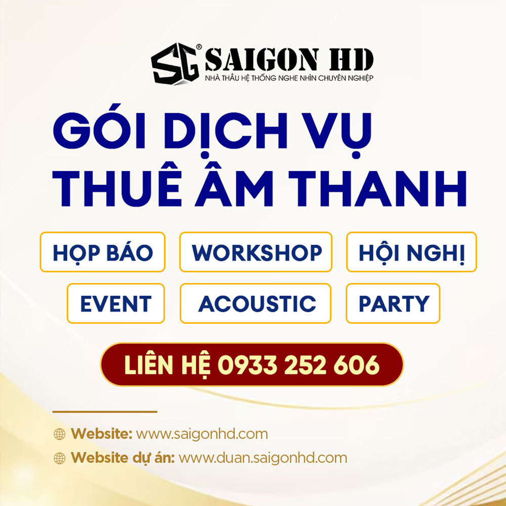 SAIGON HD - Giải pháp thuê âm thanh chuyên nghiệp, uy tín, giá tốt nhất TP.HCM