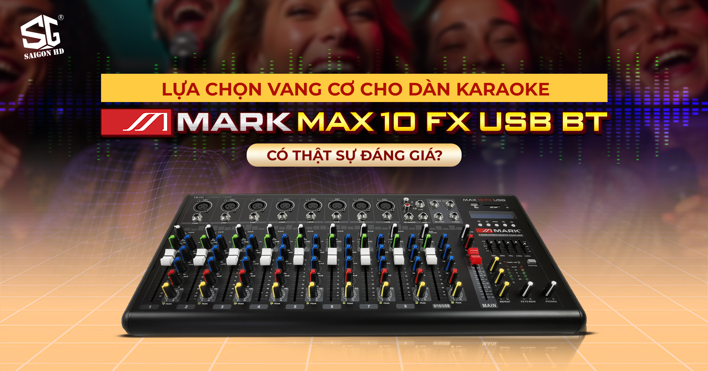 Lựa chọn vang cơ cho dàn Karaoke: MARK MAX 10 FX USB BT có thật sự đáng giá?